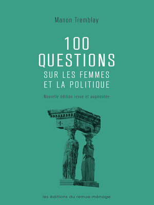 cover image of 100 questions sur les femmes et la politique